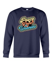 Peace Love Weenies Shirt Crewneck Sweatshirt thumbnail