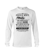 June Crazy Husband - Proud Wife Long Sleeve Tee tile