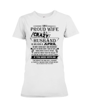 April Crazy Husband - Proud Wife Premium Fit Ladies Tee tile