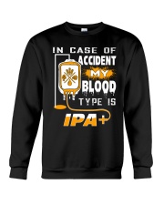 MY BLOOD TYPE IS IPA Crewneck Sweatshirt thumbnail