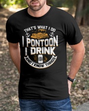 PONTOON BOAT GIFTS - I DRINK AND I KNOW THINGS Classic T-Shirt apparel-classic-tshirt-lifestyle-front-52