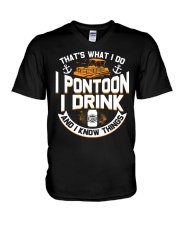 PONTOON BOAT GIFTS - I DRINK AND I KNOW THINGS V-Neck T-Shirt thumbnail
