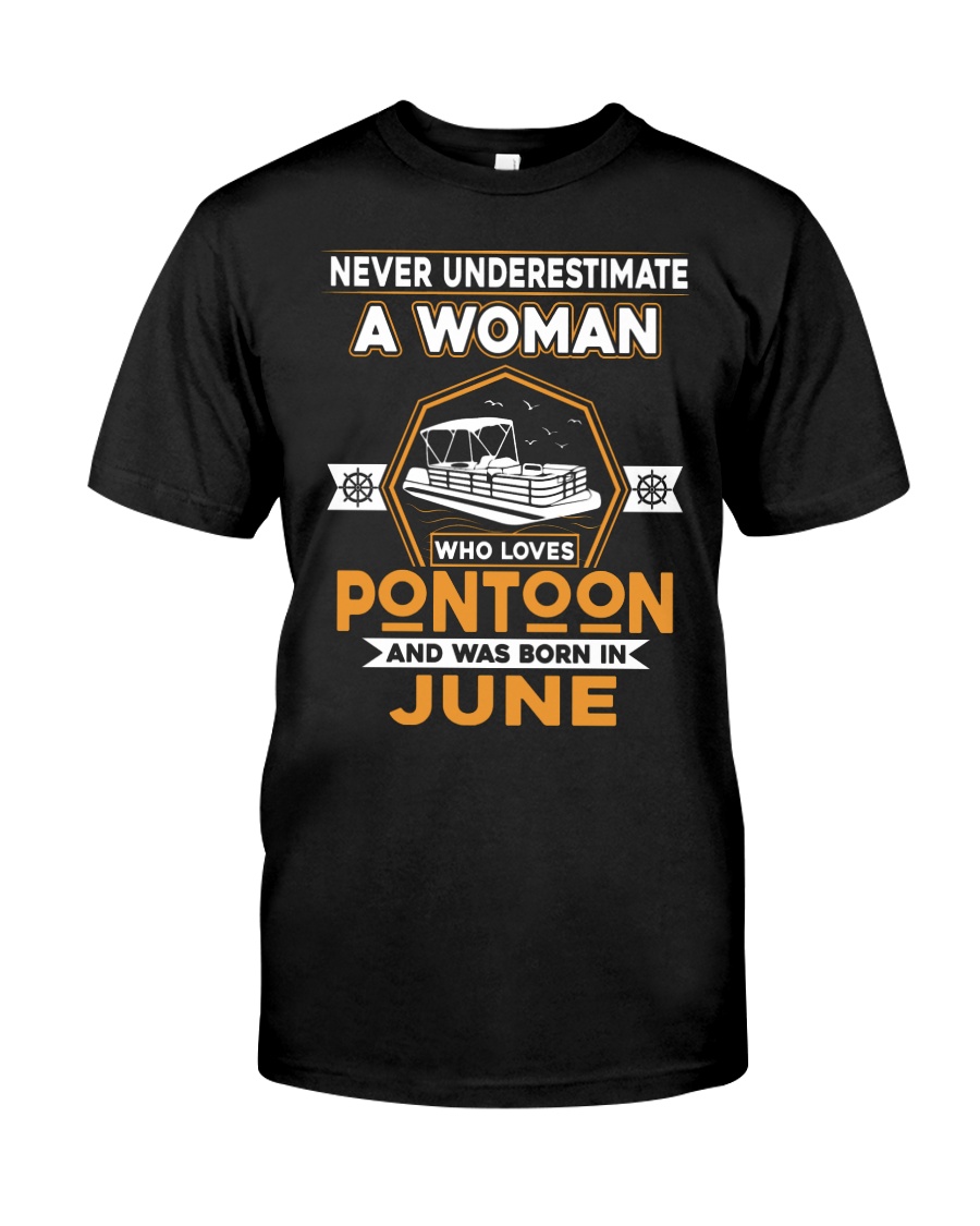PONTOON BOAT GIFT - JUNE PONTOON WOMAN Classic T-Shirt