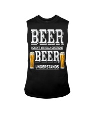 BEER DOESN'T ASK SILLY QUESTIONS BEER UNDERSTANDS Sleeveless Tee tile