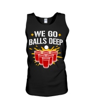 TRULY DRINK - WE GO BALLS DEEP Unisex Tank tile