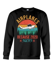 Pilot Gifts Airplanes Because 2020 Sucks Crewneck Sweatshirt tile