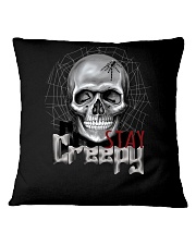 HW - STAY CREEPY Square Pillowcase tile