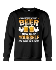 TRULY DRINK - LIFE WITHOUT BEER Crewneck Sweatshirt thumbnail