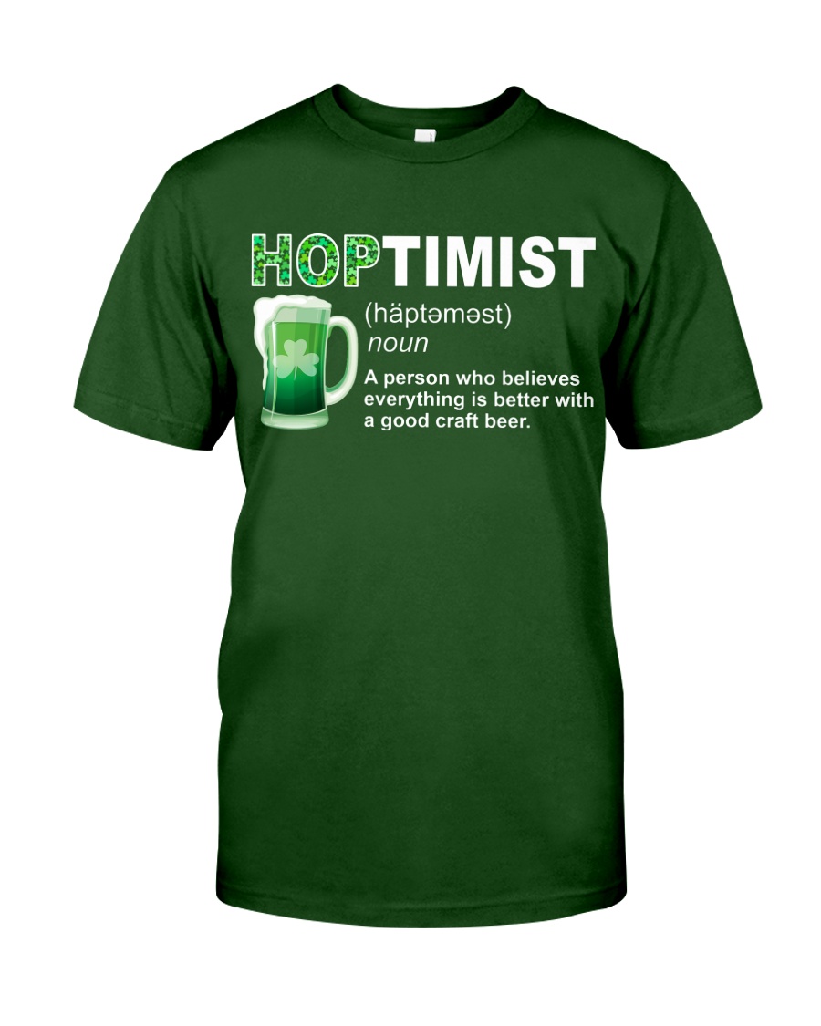 ST PATRICK'S DAY - HOPTIMIST DEFINITION Classic T-Shirt