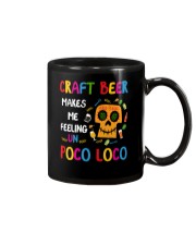 CRAFT BEER MAKES ME FEELING POCO LOCO Mug tile