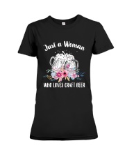 CRAFT BEER - JUST A WOMAN WHO LOVES CRAFT BEER 2 Premium Fit Ladies Tee tile