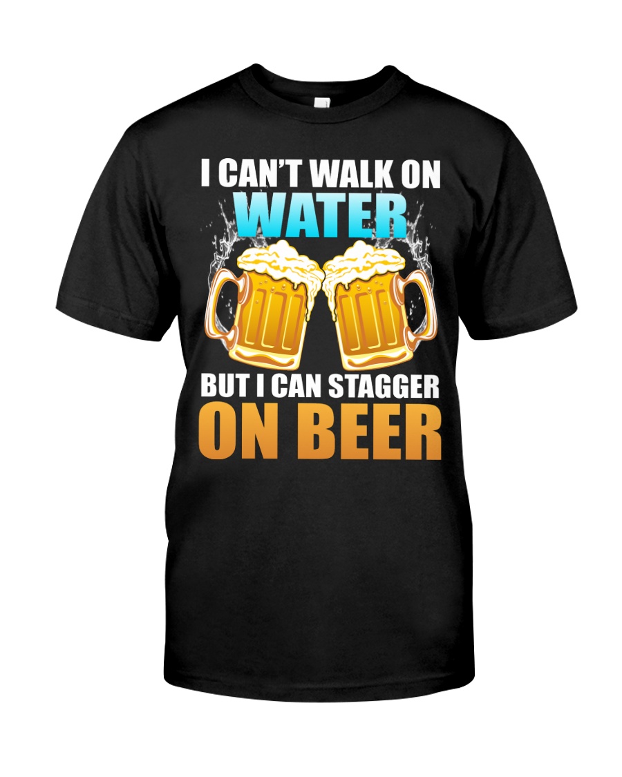 CRAFT BEER LOVER - STAGGER ON BEER Classic T-Shirt