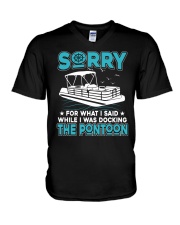 PONTOON BOAT GIFT - SORRY FOR WHAT I SAID V-Neck T-Shirt thumbnail
