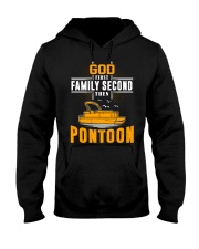 PONTOON BOAT GIFT - GOD FAMILY THEN PONTOON Hooded Sweatshirt thumbnail