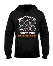 PILOT GIFTS -WHAT PART OF DON'T YOU UNDERSTAND Hooded Sweatshirt tile