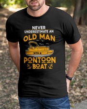 NEVER UNDERESTIMATE AN OLD MAN WITH A PONTOON BOAT Classic T-Shirt apparel-classic-tshirt-lifestyle-front-52