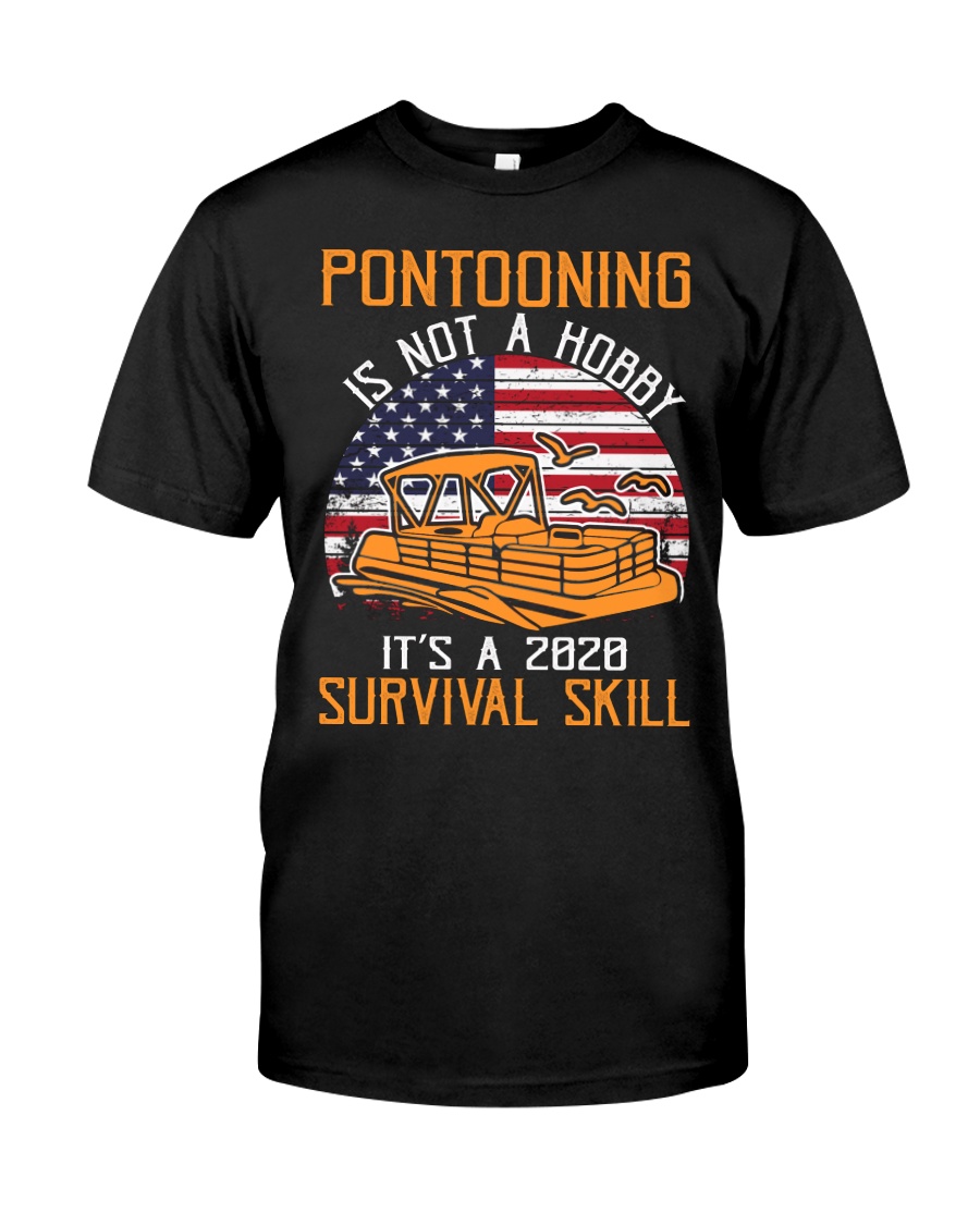 PONTOON BOAT GIFTS - 2020 SURVIVAL SKILL Classic T-Shirt