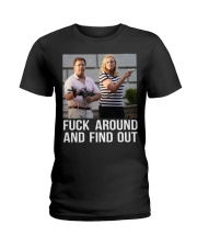 Fuck Around And Find Out Ladies T-Shirt tile