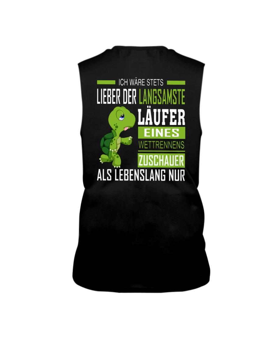 LIEBER DER LANGSAMSTE LAUFER Sleeveless Tee
