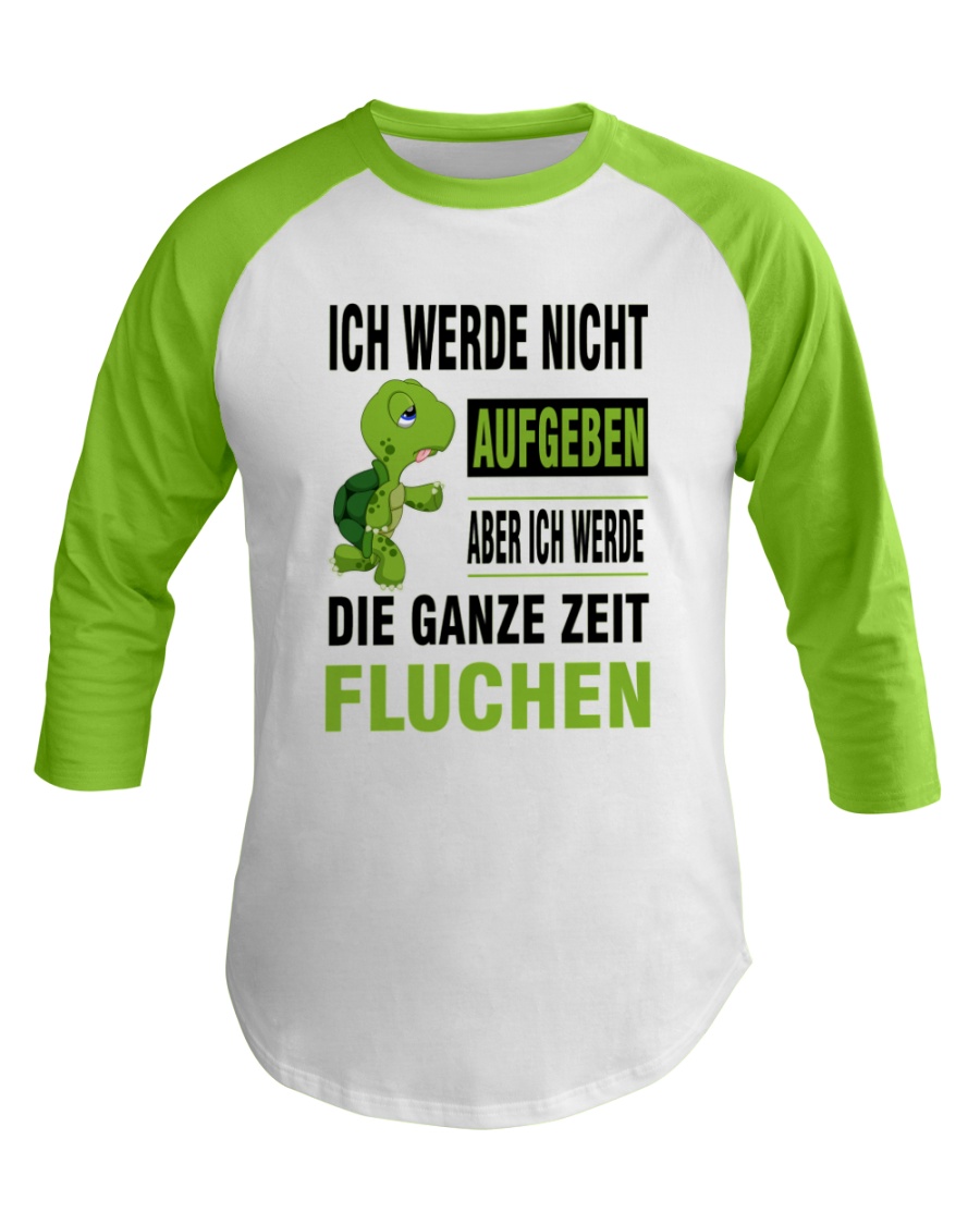 ICH WEDE NICHT AUFGEBEN Baseball Tee