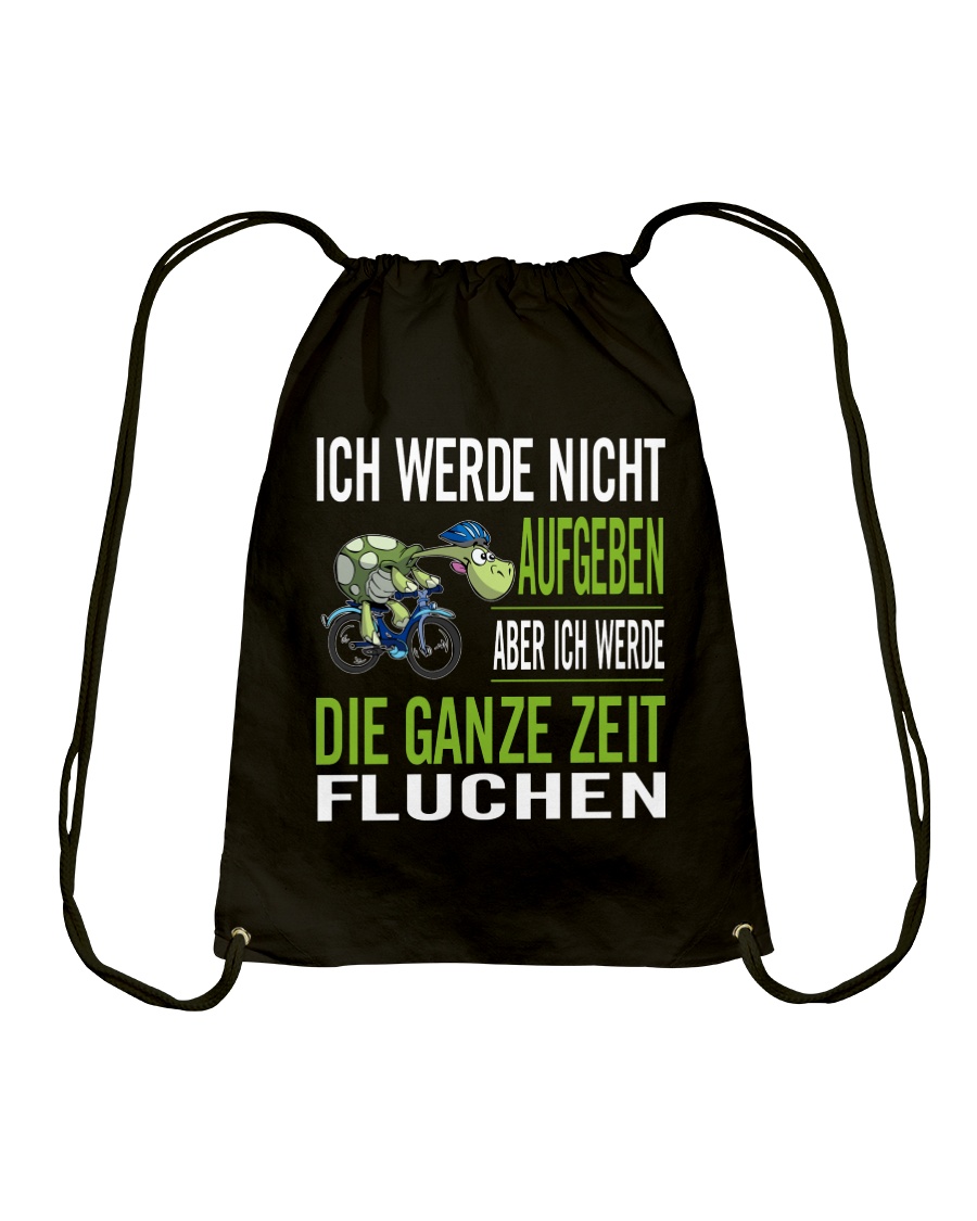 ICH WEDE NICHT AUFGEBEN Drawstring Bag