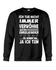 ICH TUE NICHT IMMER Crewneck Sweatshirt thumbnail