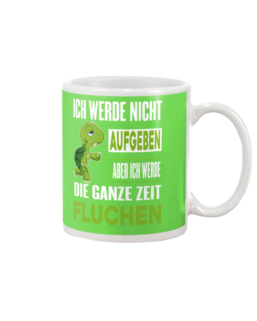 ICH WEDE NICHT AUFGEBEN Mug