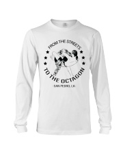 From The Streets To The Octagon Long Sleeve Tee tile