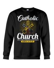 CATHOLIC CHURCH T-SHIRT Crewneck Sweatshirt thumbnail