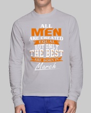 ONLY THE BEST ARE BORN IN MARCH Long Sleeve Tee lifestyle-unisex-longsleeve-front-1