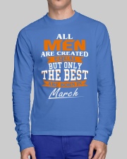 ONLY THE BEST ARE BORN IN MARCH Long Sleeve Tee lifestyle-unisex-longsleeve-front-1