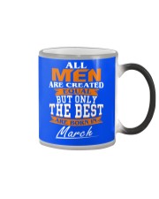 ONLY THE BEST ARE BORN IN MARCH Color Changing Mug color-changing-right