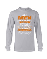 ONLY THE BEST ARE BORN IN FEBRUARY Long Sleeve Tee front