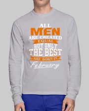ONLY THE BEST ARE BORN IN FEBRUARY Long Sleeve Tee lifestyle-unisex-longsleeve-front-1