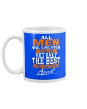 ONLY THE BEST ARE BORN IN APRIL Mug back