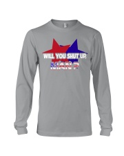 Will You Sh-t Up Man Long Sleeve Tee thumbnail