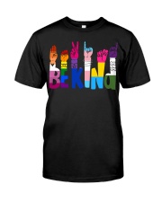 Be Kind Hand Signs LGBT Classic T-Shirt front