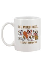 Life Without Bulldogs I Don't Think So Mug back