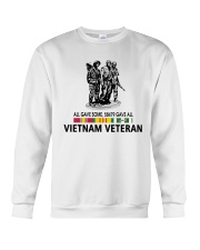 All Gave Some 58479 Gave All Vietnam Veteran Crewneck Sweatshirt thumbnail