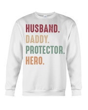Husband Daddy Protector Hero - 1 DAY LEFT Crewneck Sweatshirt thumbnail