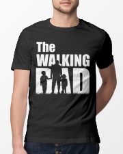 The Walking Dad - 1 DAY LEFT - GET YOU Classic T-Shirt lifestyle-mens-crewneck-front-13