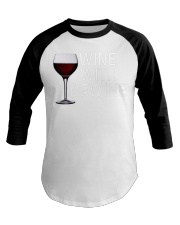 Wine with dewine Baseball Tee thumbnail