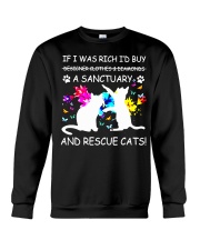 Shirt Cat If I was Rich Crewneck Sweatshirt thumbnail