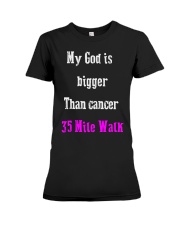 My God is bigger Than cancer 35 3 Mile Walk Premium Fit Ladies Tee thumbnail