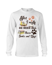Book Yes I Really Do Need All These Books Long Sleeve Tee tile