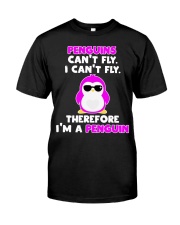 Penguins Can't Fly Therefore I'm A Penguin Classic T-Shirt tile