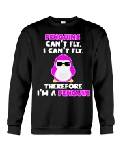 Penguins Can't Fly Therefore I'm A Penguin Crewneck Sweatshirt tile
