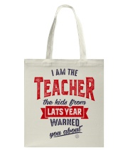 Teacher I Am The Teacher Tote Bag tile