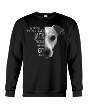 Terrier Dog Once You Go Jack You Never Go Back Crewneck Sweatshirt tile