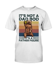 Beer It's Not A Dad Bod It's A Father Figure Classic T-Shirt tile